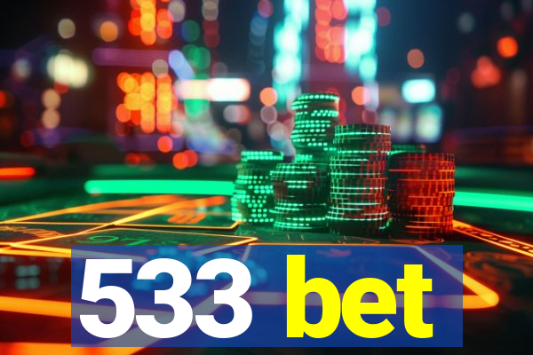 533 bet